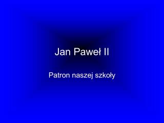 Jan Paweł II