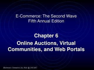 E-Commerce: The Second Wave Fifth Annual Edition