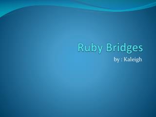 Ruby Bridges