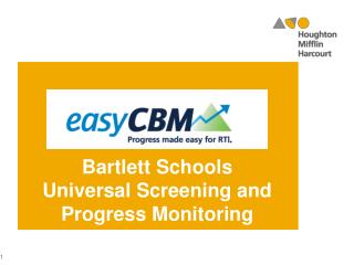 Bartlett Schools Universal Screening and Progress Monitoring