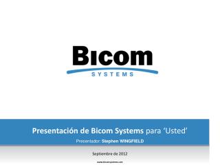 Presentación de Bicom Systems para ‘ Usted ’