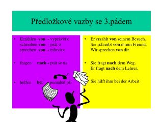 Předložkové vazby se 3.pádem