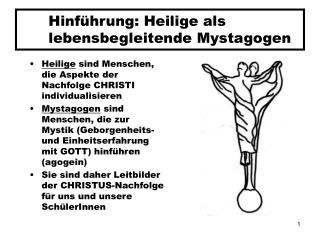 Hinführung: Heilige als lebensbegleitende Mystagogen