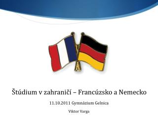 Štúdium v zahraničí – Francúzsko a Nemecko