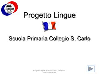 Progetto Lingue Scuola Primaria Collegio S. Carlo