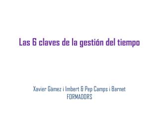Las 6 claves de la gestión del tiempo