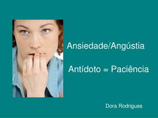 Ansiedade/Angústia