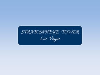 STRATOSPHERE TOWER Las Vegas
