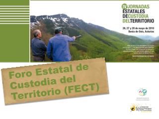 Foro Estatal de Custodia del Territorio (FECT)