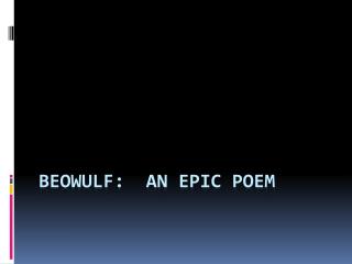 Beowulf: An Epic Poem