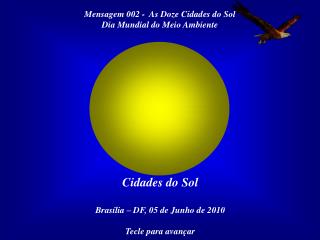 Mensagem 002 - As Doze Cidades do Sol Dia Mundial do Meio Ambiente