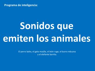 Sonidos que emiten los animales