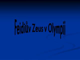 Feidiův Zeus v Olympii