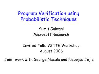 Program Verification using Probabilistic Techniques