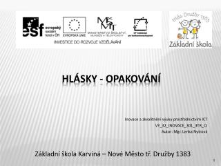 HLÁSKY - opakování