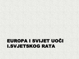 europa i svijet uoči i.svjetskog rata