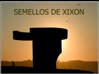 SEMELLOS DE XIXON