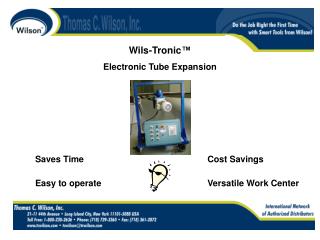 Wils-Tronic ™ Electronic Tube Expansion