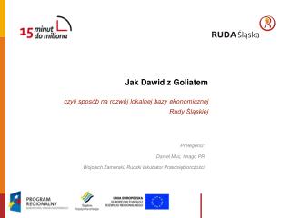 Jak Dawid z Goliatem