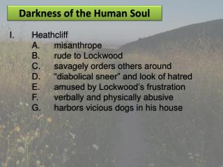 Darkness of the Human Soul