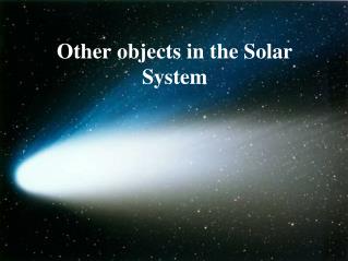 Other objects in the Solar System