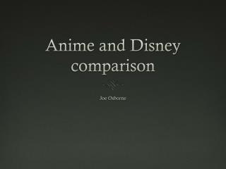 Anime and Disney comparison