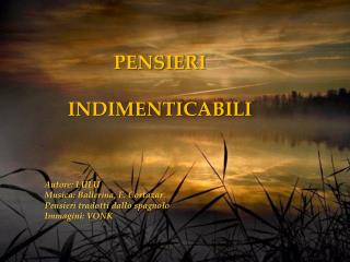 PENSIERI INDIMENTICABILI