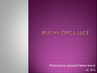 Ruchy drgające