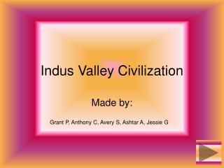 Indus Valley Civilization