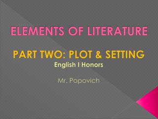 ELEMENTS OF LITERATURE