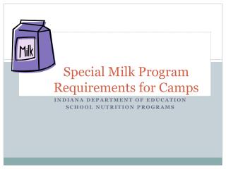 Special Milk Program 	Requirements for Camps