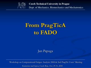From PragTicA to FADO
