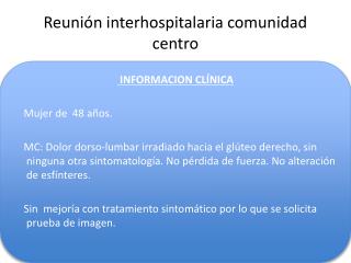 Reunión interhospitalaria comunidad centro