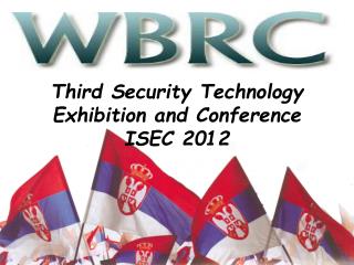 Third Security Technology Exhibition and Conference ISEC 2012