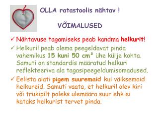 OLLA ratastoolis nähtav ! VÕIMALUSED