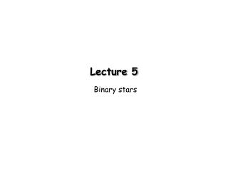 Lecture 5