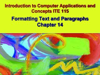 Introduction to Computer Applications and Concepts ITE 115