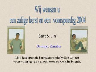 Bart &amp; Lin