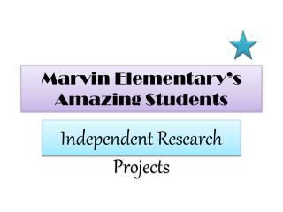 Marvin Elementary’s Amazing Students