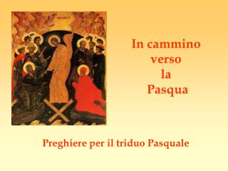 In cammino verso la Pasqua