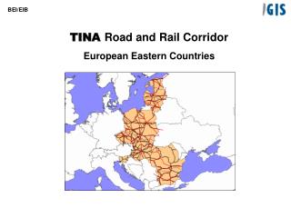 TINA Road and Rail Corridor European Eastern Countries