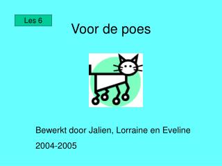 Voor de poes