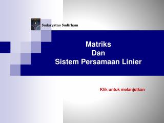 Matriks Dan Sistem Persamaan Linier