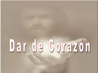 Dar de Corazón