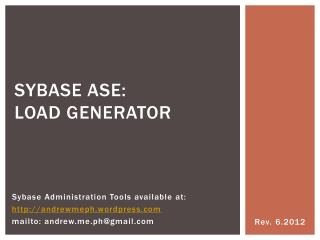 Sybase ASE: Load generator