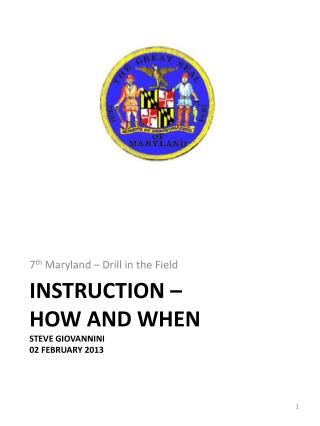 Instruction – how and When Steve Giovannini 02 February 2013