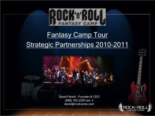 Fantasy Camp Tour Strategic Partnerships 2010-2011
