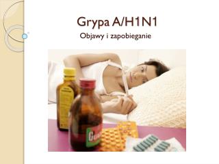 Grypa A/H 1 N 1