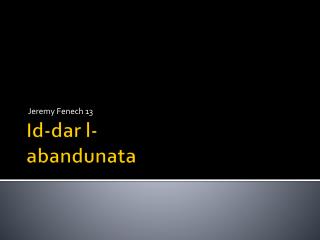 I d-dar l -abandunata