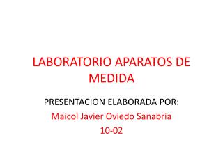 LABORATORIO APARATOS DE MEDIDA